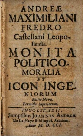 Monita politico-moralia et icon ingeniorum