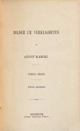 Bilder ur verkligheten, Första delen