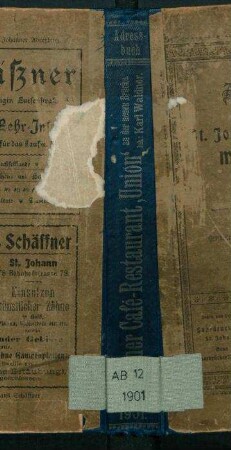 1901, Adressbuch der Stadt Saarbrücken, St. Johann, Malstatt-Burbach und Umgebung. Bearbeitet nach dem amtlichen Material der Bürgermeistereien