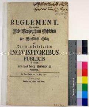 Reglement von Friedrich II. König in Preußen über den Umgang und die Aufgaben der öffentlichen Späher im Herzogtum Schlesien und in der Grafschaft Glatz
