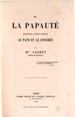 De la papauté en réponse à l'écrit intitulé "Le Pape et le congrès"