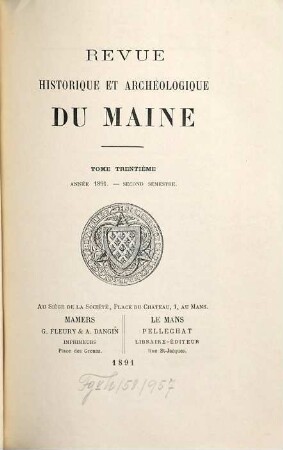 Revue historique et archéologique du Maine. 30. 1891