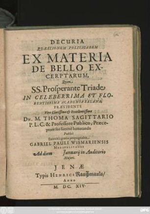 Decuria Quaestionum Politicarum Ex Materia De Bello Excerptarum