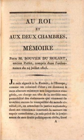 Au roi et aux deux chambres, mémoire pour M. Bouvier du Molart, ancien préfet, compris dans lordonnance du 24 juillet 1815