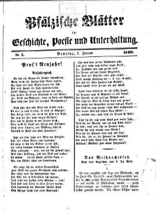 Pfälzische Blätter für Geschichte, Poesie und Unterhaltung. 1860, 1860
