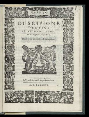 Scipione Dentice: Il secondo libro de madrigali a cinque voci. Qunito