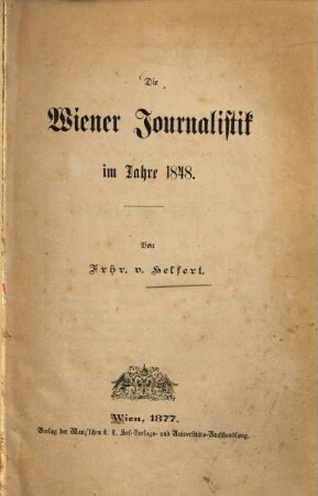 Die Wiener Journalistik im Jahre 1848
