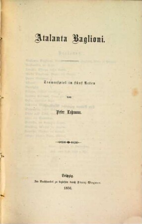 Dramatische Schriften, 4. Atalanta Baglioni : Trauerspiel in fünf Acten