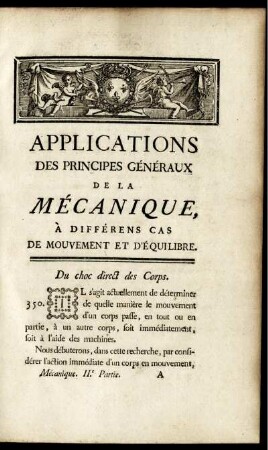 Applications des principes Généraux de la Mécanique.