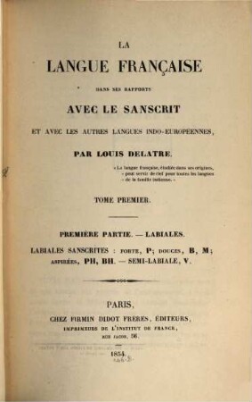 La langue française dans ses rapports avec le Sanscrit et avec les autres langues indo - européennes, 1,1