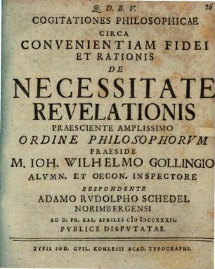 Cogitationes philosophicae circa convenientiam fidei et rationis de necessitate revelationis