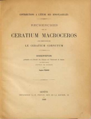 Recherches sur le Ceratium Macroceros avec observations sur le Ceratium Cornutum : Contributions à l'Étude des Dino-Flagellés ; Dissertation