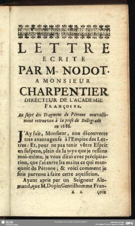Lettre Ecrite Par M. Nodot. A Monsieur Charpentier Directeur De L'Academie Francoise