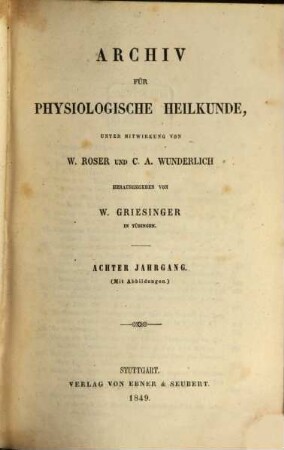 Archiv für physiologische Heilkunde. 8. 1849