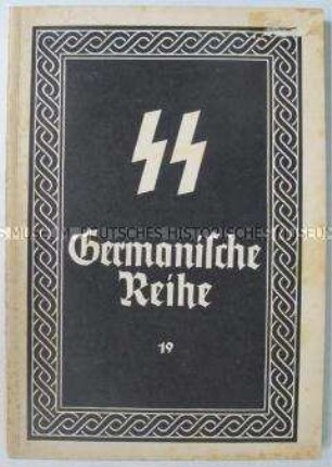 Monatszeitschrift der SS "Germanische Reihe" u.a. über das "Pflichtsparen" der SS und über den "Wert des Blutes"