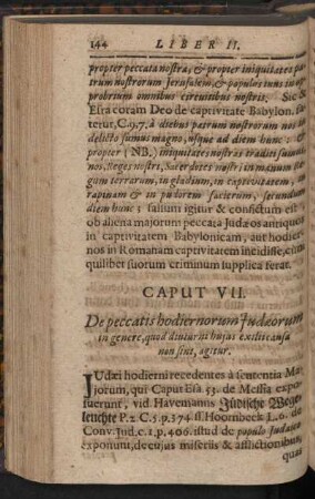 Caput VII. De peccatis hodiernorum Judaeorum in genere, quod diuturni hujus exilii causa non sint, agitur