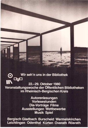 Wir seh'n uns in der Bibliothek - Veranstaltungswoche der Öffentlichen Bibliotheken im Rheinisch-Bergischen Kreis