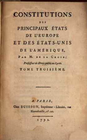 Constitutions Des Principaux États De L'Europe Et Des États-Unis De L'Amérique, 3