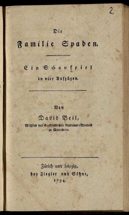 Die Familie Spaden : Ein Schauspiel in vier Aufzügen