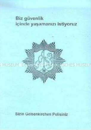 Merkblatt der Polizei mit Verhaltensregeln bei ausländerfeindlichen Übergriffen (in türkischer Sprache)