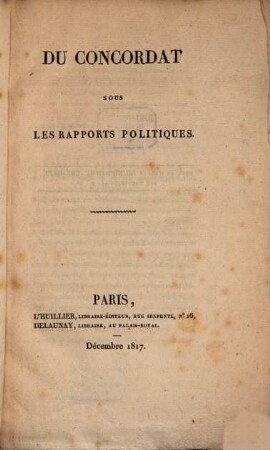 Du Concordat Sous les Rapports politiques