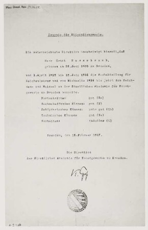 Zeugnis für Stipendienzwecke für den Maler Ernst Hassebrauk vom 18.02.1927. Schreibmaschinenblatt; 32,7 x 20,7 cm. Dresden: SLUB Mscr.Dresd.App.2534,27