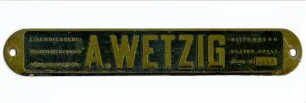Firmenschild Wetzig, Nr. 1915