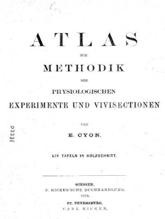 2: Atlas zur Methodik der Physiologischen Experimente und Vivisectionen