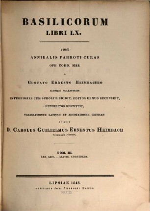 Basilicorum libri LX, 3. Lib. XXIV - XXXVIII continens