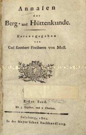 Annalen der Berg- und Hüttenkunde. Jg. 1802