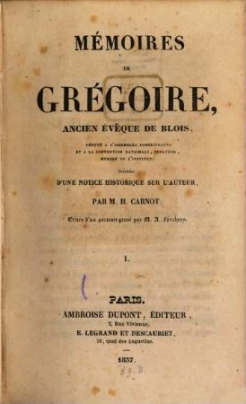 Mémoires de Grégoire, ancien évêque de Blois. 1