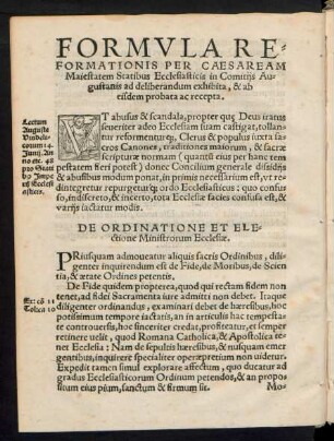 Formula Rerformationis Per Caesaream Maiestatem Statibus Ecclesiasticis in Comitiis Augustanis ad deliberandum exhibita, & ab eisdem probata ac recepta.