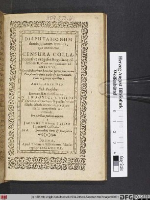 Censura Collationis sive exegesis Augustan[a]e co[n]fessionis B. Mentzeri quantum ad art. IV. V. VI. ...
