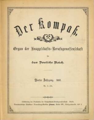 Kompass : Zeitschrift der Bergbau-Berufsgenossenschaft ; amtliches Mitteilungsblatt der Bergbau-Berufsgenossenschaft und der Bundesknappschaft. 4. 1889