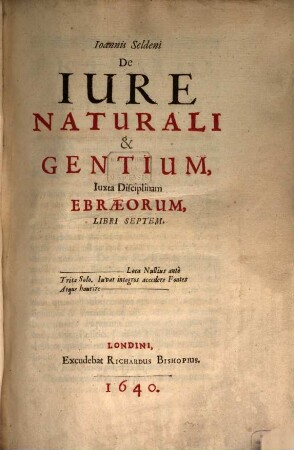 De iure naturali et gentium iuxta disciplinam Ebraeorum libri VII