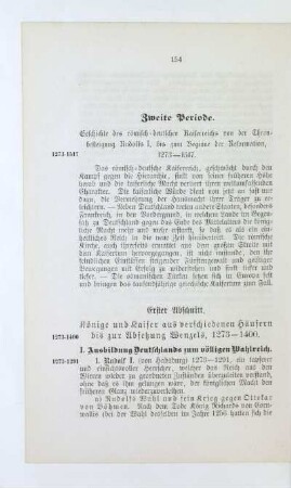 Zweite Periode. Geschichte des römisch-deutschen Kaiserreichs von der Thronbesteigung Rudolfs I. bis zum Beginne der Reformation, 1273 - 1517