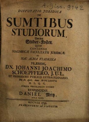 Disputatio Juridica De Sumtibus Studiorum : = Von den Studier-Kosten