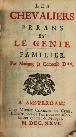 Les chevaliers errans et le génie familier