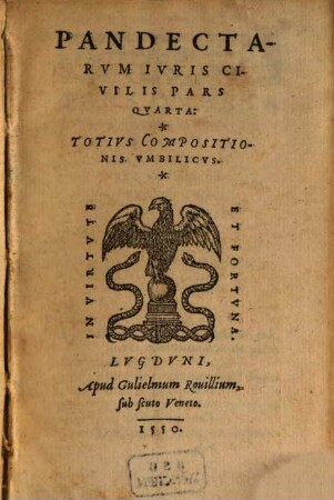 Pandectarum Iuris Civilis Libri Quinquaginta, 4. Totius Compositionis Umbilicus