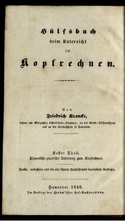Theil 1: Hülfsbuch beim Unterricht im Kopfrechnen. Erster Theil