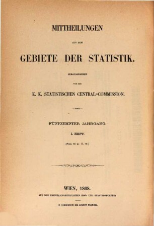 Verhandlungen der K.K. Statistischen Central-Commission : in den Jahren ... 15 = 1868
