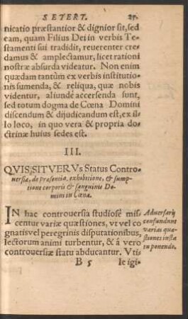 III. Quis Sit Verus Status Controversiae, de Praesentia, exhibitione, et sumptione corporis et sanguinis Domini in Coenae.