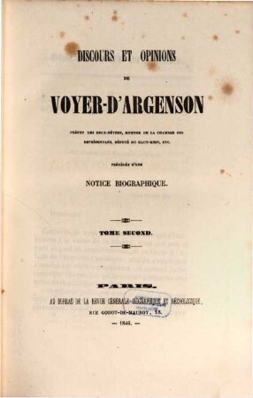 Discours et opinions de Voyer-d'Argenson, préfet des Deux-Nèthes, membre de la Chambre des représentans, député du Haut-Rhin, etc. 2
