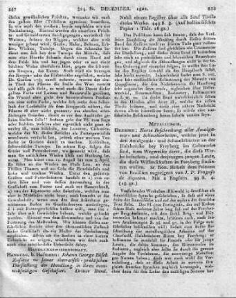 Hamburg, b. Hofmann: Johann George Büsch Zusätze zu seiner theoretisch-praktischen Darstellung der Handlung in ihren mannichfaltigen Geschäften. Dritter Band. Nebst einem Register über alle fünf Theile dieses Werks. 448 S. 8.