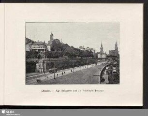 Dresden - Kgl. Belvedere und die Brühl'sche Terrasse