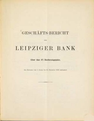 Geschäfts-Bericht der Leipziger Bank : über das ... Rechnungsjahr. 57. 1895 (1896)