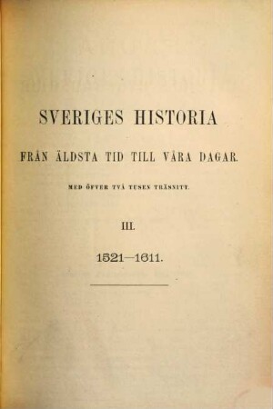 Sveriges nydaningstid : från år 1521 till år 1611
