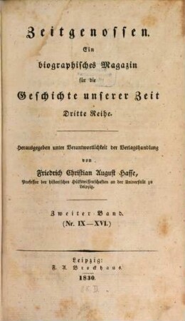 Zeitgenossen : ein biographisches Magazin für d. Geschichte unserer Zeit. 2, 2 = Nr. 9 - 16. 1830