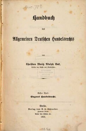 Handbuch des Allgemeinen Deutschen Handelsrechts, 1. Engeres Handelsrecht