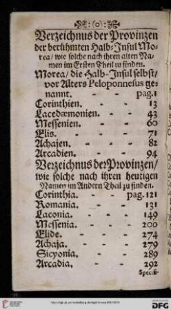 Verzeichnis der Provinzen der berühmten Halb=Insul Morea / wie solche nach ihren alten Namen im Ersten Theil zu finden